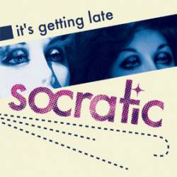 Socratic : It's Getting Late